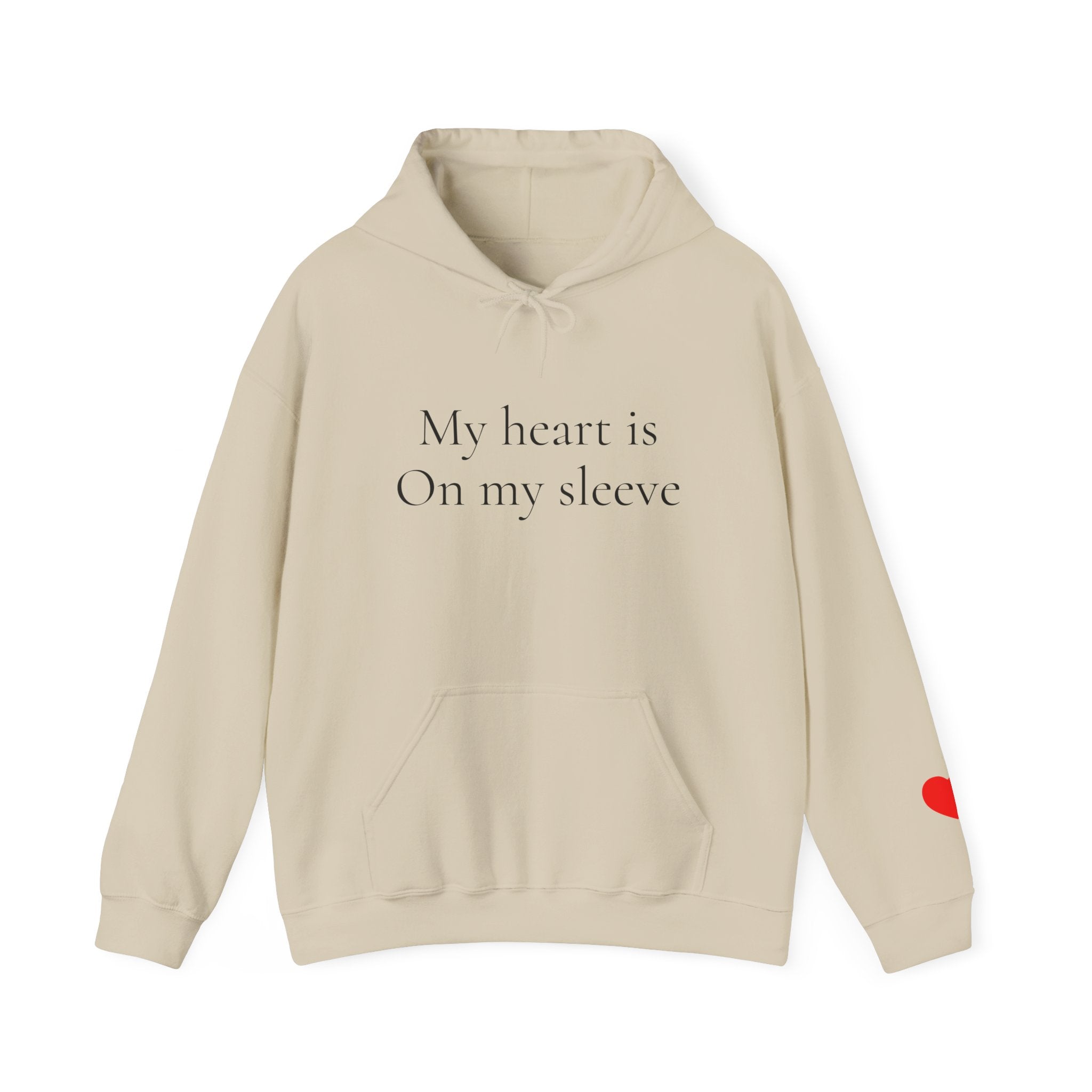 Graphic Hoodie — "My Heart Is On My Sleeve But It's Gonna Kill Me"
